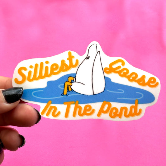 Silliest goose in the pond Stickers