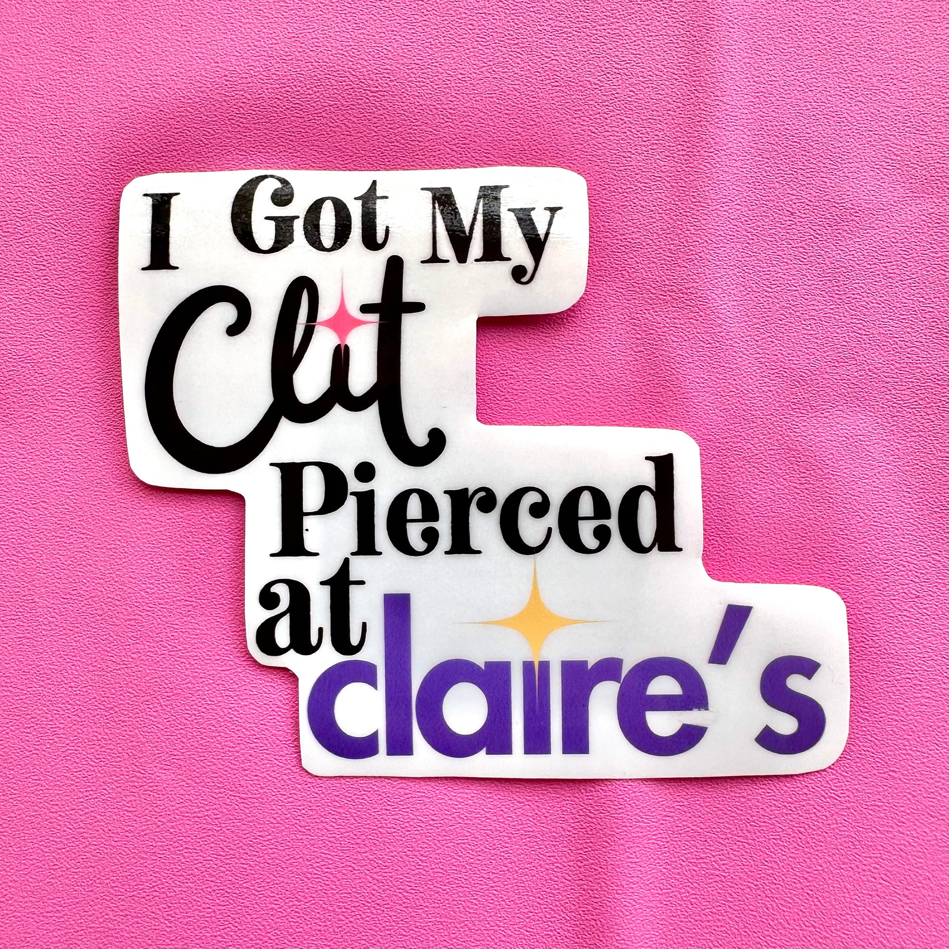 I got my clit pierced at Claires Stickers – kcorekolor