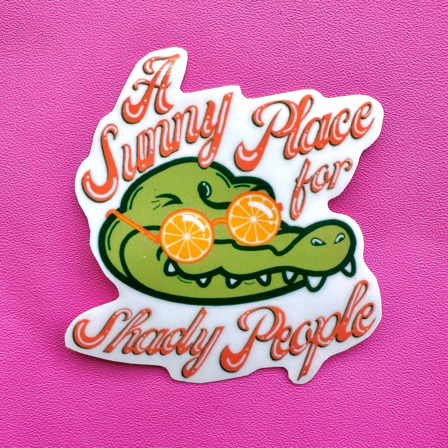 A sunny place for shady people Stickers
